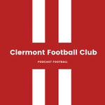 Logo of the podcast Clermont Football Club Podcast Clermont Football Club