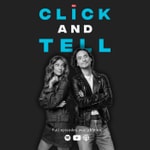 Logo of the podcast Click and Tell Show Podcast Click and Tell Show