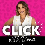 Logo of the podcast Click with Rona Podcast Click with Rona