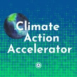 Logo of the podcast Climate Action Accelerator Podcast Climate Action Accelerator