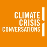 Climate Crisis Conversations Climate Crisis Conversations