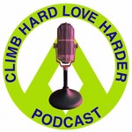 Logo of the podcast Climb Hard Love Harder Podcast Climb Hard Love Harder