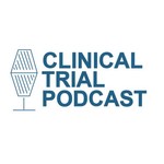 Clinical Trial Podcast | Conversations with Clinical Research Experts Podcast Clinical Trial Podcast | Conversations with Clinical Research Experts