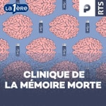Logo of the podcast Clinique de la Mémoire Morte ‐ RTS Podcast Clinique de la Mémoire Morte ‐ RTS