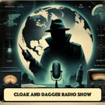Logo of the podcast Cloak and Dagger radio show OTR Logo of the podcast Cloak and Dagger radio show OTR