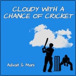 Logo of the podcast Cloudy with a Chance of Cricket Podcast Cloudy with a Chance of Cricket
