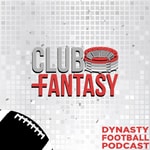 Logo of the podcast Club Fantasy FFL's Dynasty Football Podcast Podcast Club Fantasy FFL's Dynasty Football Podcast