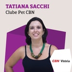 Logo of the podcast Clube Pet CBN - Tatiana Sacchi Podcast Clube Pet CBN - Tatiana Sacchi