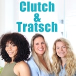 Logo of the podcast Clutch & Tratsch Podcast Clutch & Tratsch