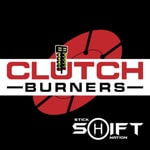 Clutch Burners Podcast Clutch Burners Podcast