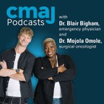 Logo of the podcast CMAJ Podcasts Podcast CMAJ Podcasts