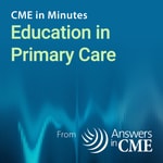 Logo of the podcast CME in Minutes: Education in Primary Care Podcast CME in Minutes: Education in Primary Care