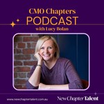 CMO Chapters Podcast with Lucy Bolan Podcast CMO Chapters Podcast with Lucy Bolan