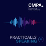 Logo of the podcast CMPA: Practically Speaking Podcast CMPA: Practically Speaking