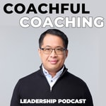 Coachful Coaching Leadership Podcast