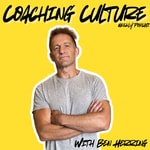 Logo of the podcast Coaching Culture with Ben Herring Logo of the podcast Coaching Culture with Ben Herring