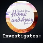 Coastal News Investigates