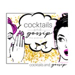 Cocktails and Gossip Podcast Cocktails and Gossip