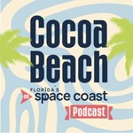 Cocoa Beach on Florida’s Space Coast Podcast Cocoa Beach on Florida’s Space Coast