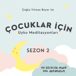 Podcast Çocuklar İçin Uyku Meditasyonları