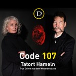 Logo of the podcast Code 107: Tatort Hameln - der True-Crime-Podcast aus dem Weserbergland Podcast Code 107: Tatort Hameln - der True-Crime-Podcast aus dem Weserbergland