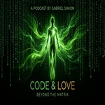 Logo of the podcast Code & Love - Beyond the Matrix Podcast Code & Love - Beyond the Matrix