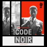 Logo of the podcast Code Noir Podcast Code Noir
