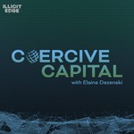 Coercive Capital with Elaine Dezenski Podcast Coercive Capital with Elaine Dezenski