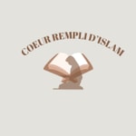 Logo of the podcast Coeur rempli d'Islam Podcast Coeur rempli d'Islam