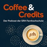 Logo of the podcast Coffee & Credits – Der Podcast der SRH Fernhochschule Podcast Coffee & Credits – Der Podcast der SRH Fernhochschule