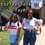 Logo of the podcast Coffee Talk w/ TayK Podcast Coffee Talk w/ TayK