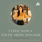 Logo of the podcast Coffee with a Social Media Manager Podcast Coffee with a Social Media Manager