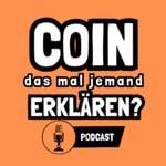 Logo of the podcast COIN das mal jemand erklären? - Krypto aus Sicht eines Anfängers Podcast COIN das mal jemand erklären? - Krypto aus Sicht eines Anfängers
