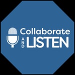 Logo of the podcast Collaborate & Listen Podcast Collaborate & Listen