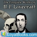 Logo of the podcast Collected Public Domain Works of H. P. Lovecraft by H. P. Lovecraft Podcast Collected Public Domain Works of H. P. Lovecraft by H. P. Lovecraft