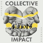 Collective Impact Collective Impact
