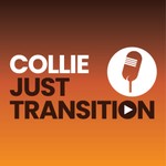 Logo of the podcast Collie Just Transition Podcast Podcast Collie Just Transition Podcast