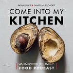 Logo of the podcast Come Into My Kitchen Podcast Come Into My Kitchen