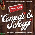 Logo of the podcast COMEDI & SCHOGGI - Der süßeste Podcast aus der Schweiz Podcast COMEDI & SCHOGGI - Der süßeste Podcast aus der Schweiz