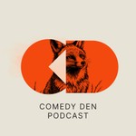 Logo of the podcast Comedy Den Podcast Podcast Comedy Den Podcast