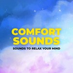 Comfort Sounds Podcast Comfort Sounds