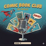 Logo of the podcast Comic Book Club Missing podcast logo