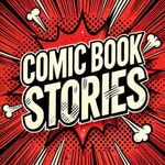 Podcast Comic Book Stories