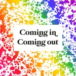 Coming in, coming out
