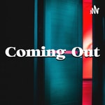 Logo of the podcast Coming Out Podcast Coming Out