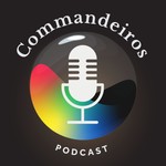 Logo of the podcast Commandeiros Podcast Commandeiros