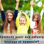 Logo of the podcast Comment avoir des enfants heureux et épanouis? Podcast Comment avoir des enfants heureux et épanouis?