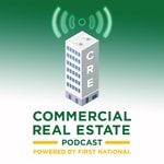 Logo of the podcast Commercial Real Estate Podcast Podcast Commercial Real Estate Podcast