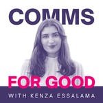 Comms for Good Podcast Comms for Good
