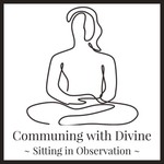Logo of the podcast Communing with Divine Podcast Communing with Divine